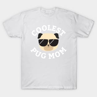 Coolest Pug Mom Classic T-Shirt